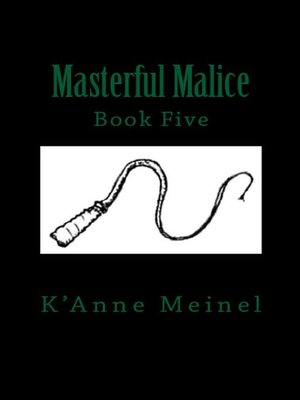 cover image of Masterful Malice